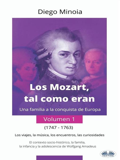 Title details for Los Mozart, Tal Como Eran (Volumen 1) by Diego Minoia - Available